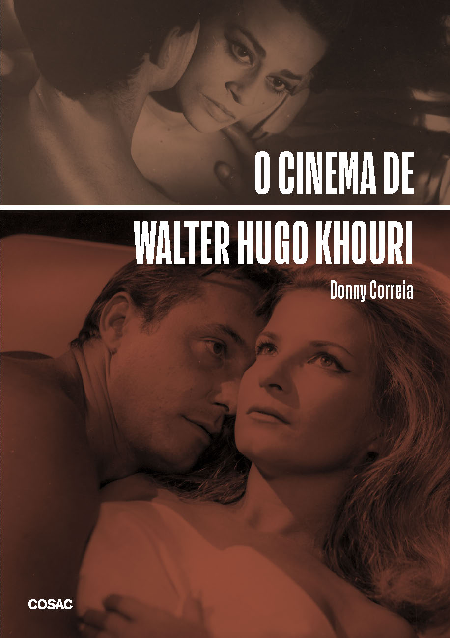 O cinema de Walter Hugo Khouri – Cosac